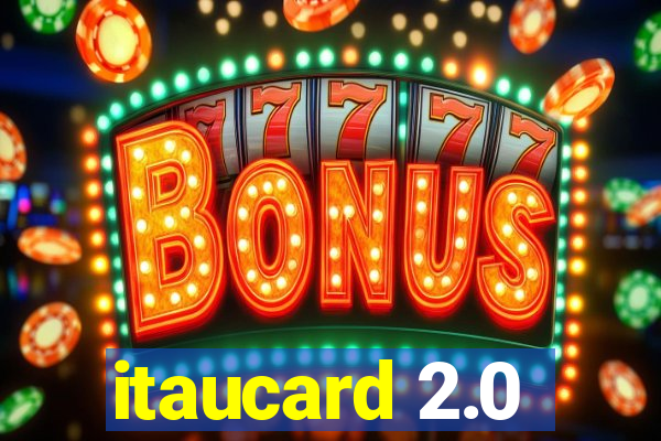 itaucard 2.0